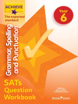 cover image of Achieve Grammar, Spelling and Punctuation SATs Question Workbook The Expected Standard Year 6